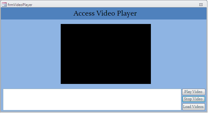 Video player implementation using Access VBA Fig-1.1